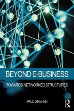 Beyond E-Business: Towards networked structures