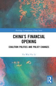 China’s Financial Opening: Coalition Politics and Policy Changes
